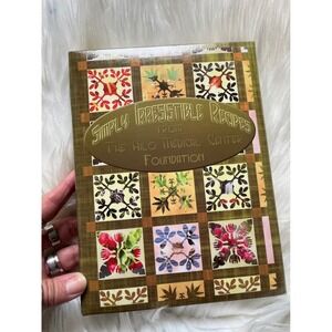 Simply Irresistible Recipes from The Hilo Medical Center Foundation Hawaii